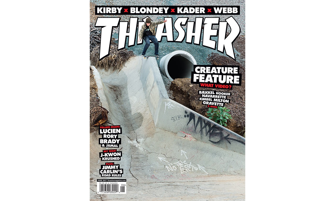 THRASHER MAGAZINE SNEAK PEAK: JUNE 2017