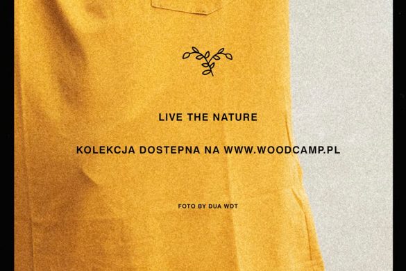 Kolekcja Woodcamp „Live The Nature” 2019